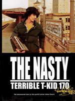 The Nasty T-Kid