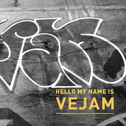 Hello My Name Is: Vejam